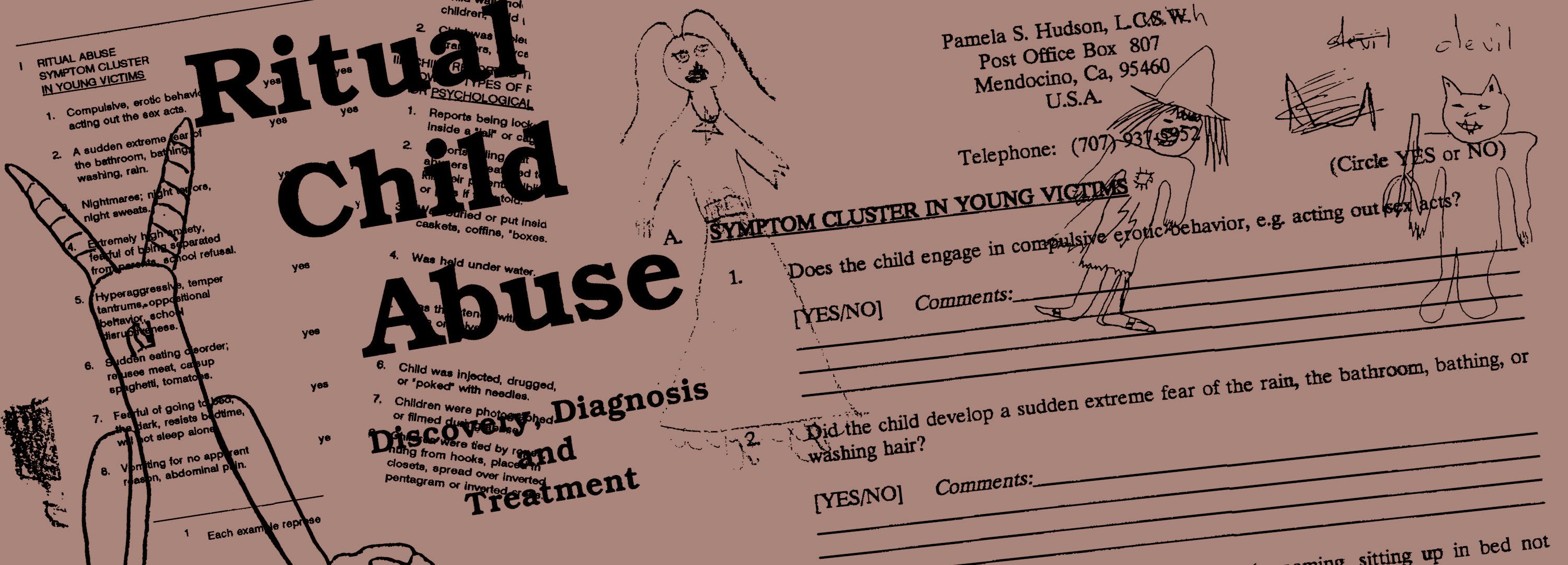 In circulation around the time, pages of Pamela Hudson’s book “Ritual Child Abuse: Discovery, Diagnosis and Treatment”